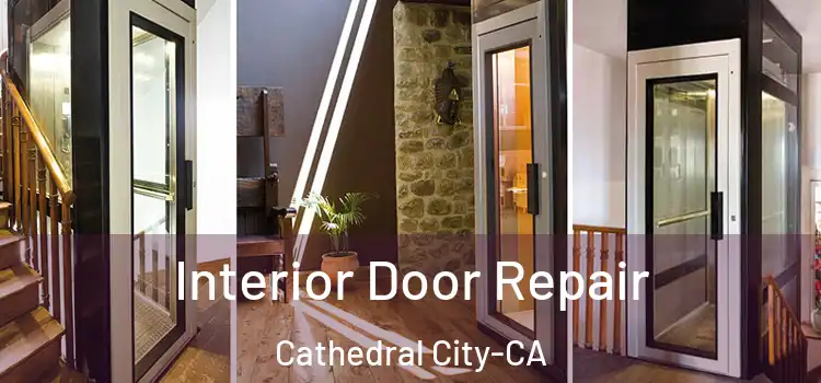  Interior Door Repair Cathedral City-CA